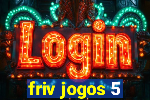 friv jogos 5